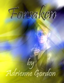      Forsaken