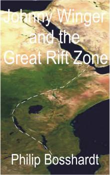      Johnny Winger and the Great Rift Zone