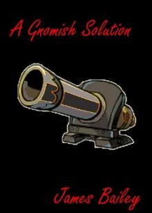     A Gnomish Solution
