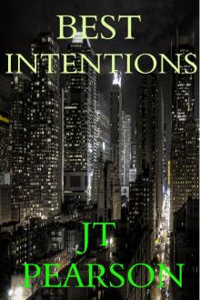      Best Intentions
