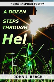      A Dozen Steps Through Hel