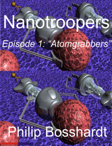      Nanotroopers Episode 1: Atomgrabbers