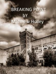      Breaking Point (Short Story)