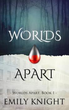      Worlds Apart (Worlds Apart Vampire Romance, Book One)