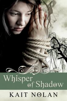      Whisper of Shadow: A Mirus Short Story