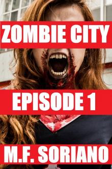      Zombie City: Episode 1