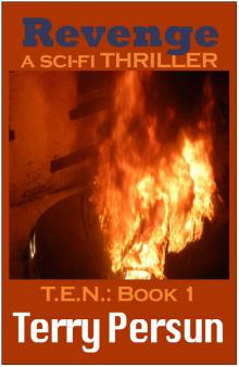      Revenge: Book 1 of the T.E.N. series