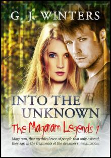      The Magaram Legends 1: Into the Unknown