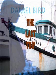      The Last Trip