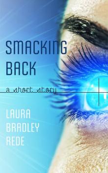      Smacking Back (A YA Short Story)