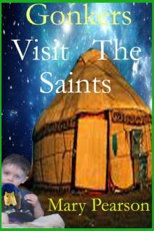      Gonkers Visit the Saints