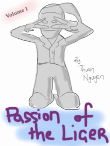      Passion of the Liger: Volume 1