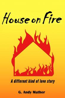      House on Fire