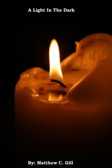      A Light In The Dark
