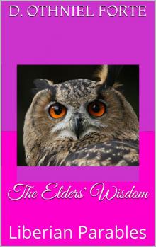      The Elders' Wisdom