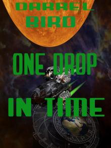      One Drop In Time