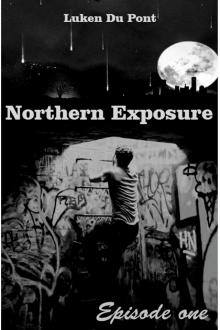      Northern Exposure: Episode One