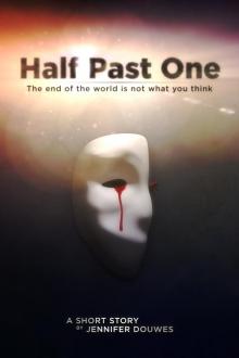      Half Past One