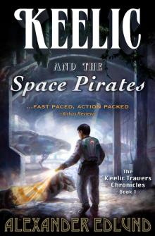      Keelic and the Space Pirates
