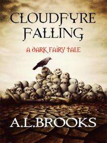      Cloudfyre Falling - A dark fairy tale