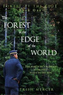      The Forest at the Edge of the World (Book One, Forest at the Edge series)