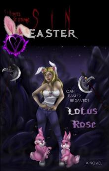      SinEaster: A Novel