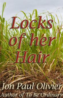      Locks of Her Hair
