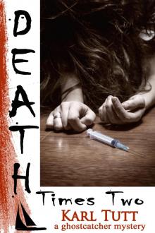      Death Times Two