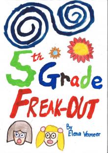      5th Grade Freak-out