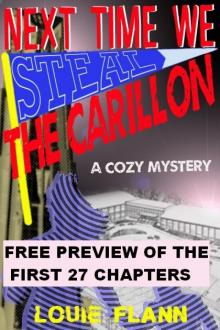      Next Time We Steal The Carillon - Free Preview of first 27 chapters