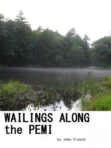      Wailings Along the Pemi