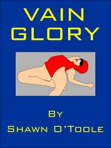      Vain Glory