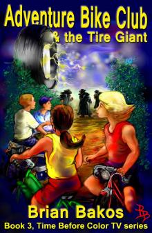      Adventure Bike Club and the Tire Giant