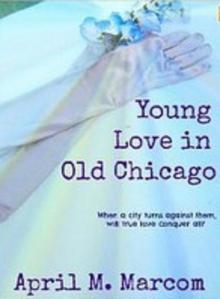      Young Love in Old Chicago