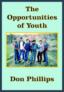      The Opportunities of Youth