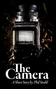      The Camera