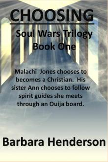     Choosing Soul Wars Trilogy Book One