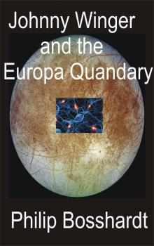      Johnny Winger and the Europa Quandary