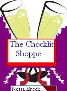      The Chocklit Shoppe