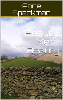      Beauty, Mere Beauty