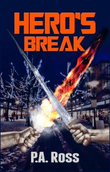      Hero's Break