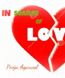      In Search of Love