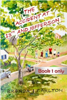      The Accident at 13th and Jefferson - Book 1 Only