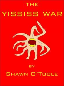      The Yississ War