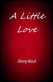      A Little Love
