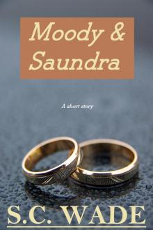      Moody & Saundra