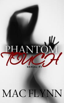      Phantom Touch #1 (Ghost Paranormal Romance)