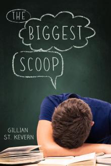      The Biggest Scoop