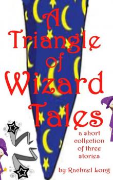      A Triangle of Wizard Tales