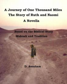      A Journey of One Thousand Miles:  the Story of Ruth and Naomi